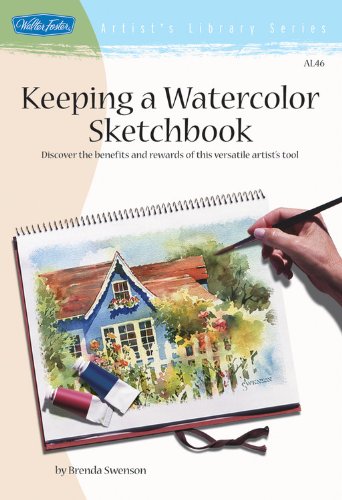 ARTIST'S LIBRARY SERIES: KEEPING A WATERCOLOR SKETCHBOOK