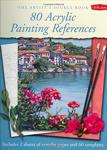 THE ARTIST'S SOURCE BOOK: 80 ACRYLIC PAINTING REFERENCE