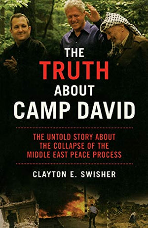 THE TRUTH ABOUT CAMP DAVID