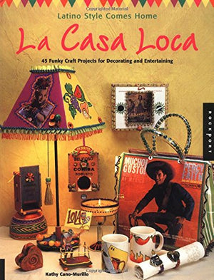LA CASA LOCA