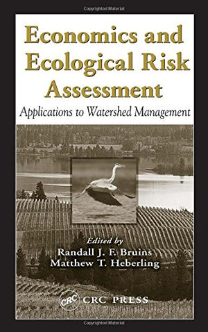 ECONOMICS AND ECOLOGICAL RISK ASSESSMENT