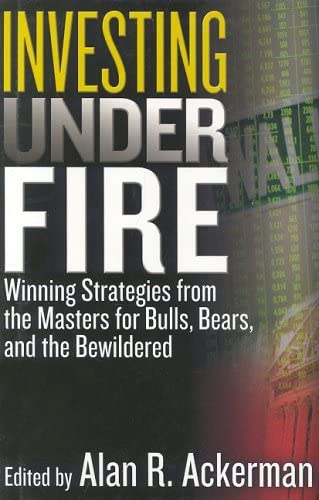 INVESTING UNDER FIRE