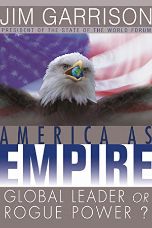 AMERICA AS EMPIRE