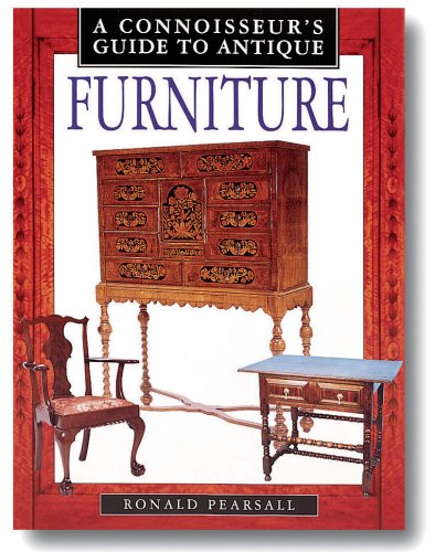 A CONNOISSEUR'S GUIDE TO ANTIQUE FURNITURE
