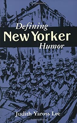 DEFINING NEW YORKER HUMOR
