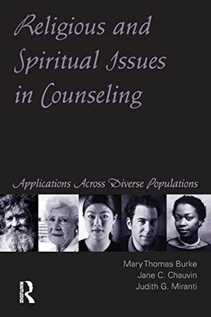RELIGIOUS AND SPRITUAL ISSUES IN COUNSELING