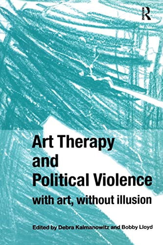 ART THERAPY AND POLITICAL VIOLENCE