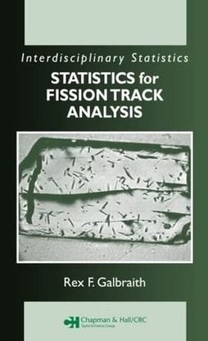 STATISTICS FOR FISSION TRACK ANALYSIS