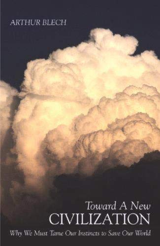 TOWARD A NEW CIVILIZATION