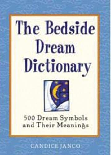 THE BEDSIDE DREAM DICTIONARY