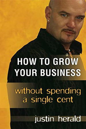 HOW TO GROW YOUR BUSINESS