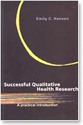 SUCCESSFUL QUALITATIVE HEALTH RESEARCH