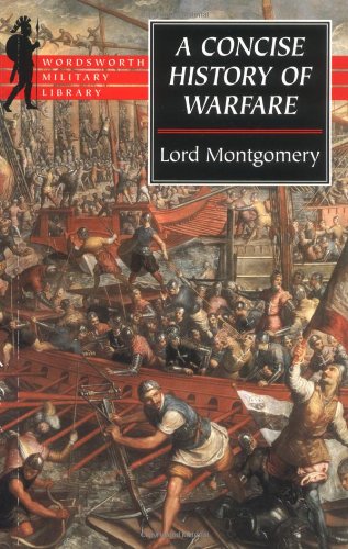 A CONCISE HISTORY OF WARFARE