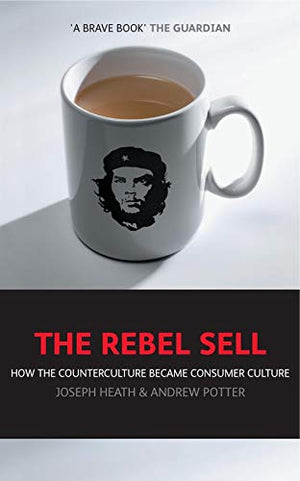 THE REBEL SELL
