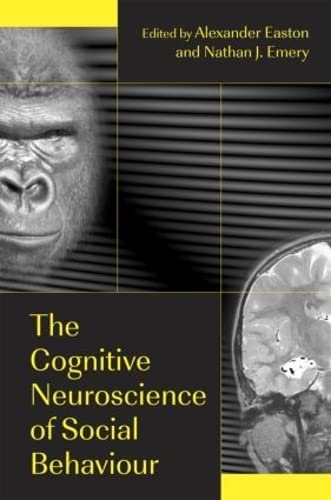 THE COGNITIVE NEUROSCIENCE OF SOCIAL BEHAVIOUR