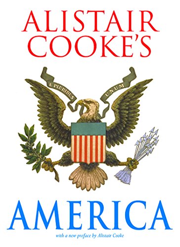 ALISTAIRS COOKE'S AMERICA