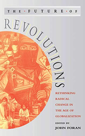 THE FUTURE OF REVOLUTIONS