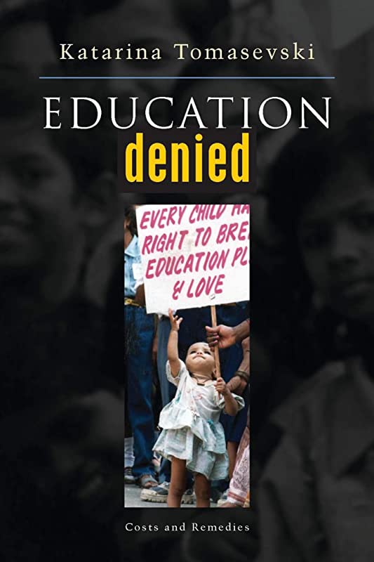 EDUCATION DENIED