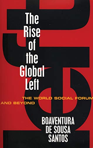 THE RISE OF THE GLOBAL LEFT
