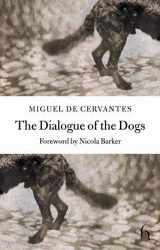 THE DIALOGUE OF THE DOGS – Vanguard Books