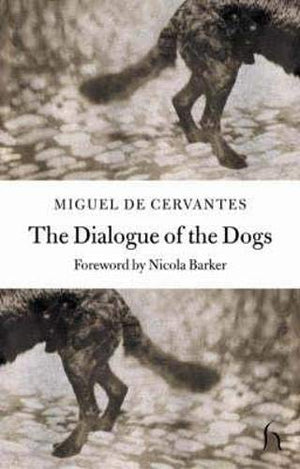 THE DIALOGUE OF THE DOGS