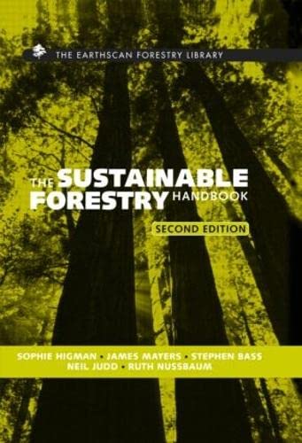 THE SUSTAINABLE FORESTRY HANDBOOK