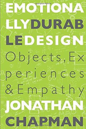 EMOTIONALLY DURABLE DESIGN