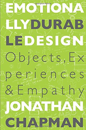 EMOTIONALLY DURABLE DESIGN