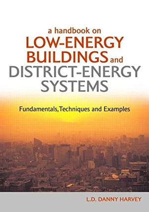 A HANDBOOK ON LOW-ENERGY BUILDINGS AND DISTRICT-ENERGY SYSTEMS
