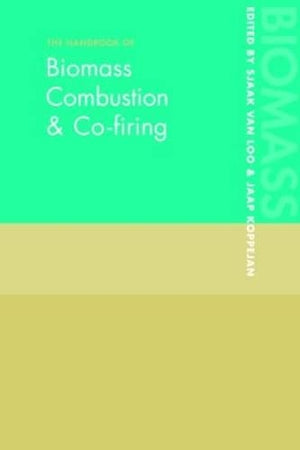 THE HANDBOOK OF BIOMASS COMBUSTION & CO-FIRING