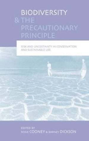 BIODIVERSITY & THE PRECAUTIONARY PRINCIPLE