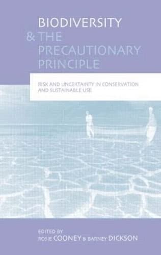 BIODIVERSITY & THE PRECAUTIONARY PRINCIPLE