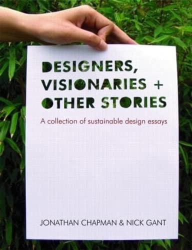 DESIGNERS, VISIONARIES + OTHER STORIES