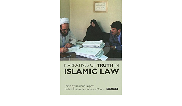 NARRATIVES OF TRUTH IN ISLAMIC LAW