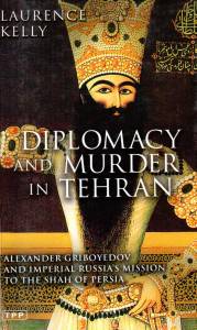 DIPLOMACY AND MURDER IN TEHRAN