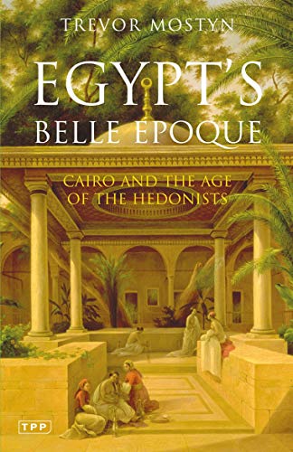 EGYPT'S BELLE ÉPOQUE