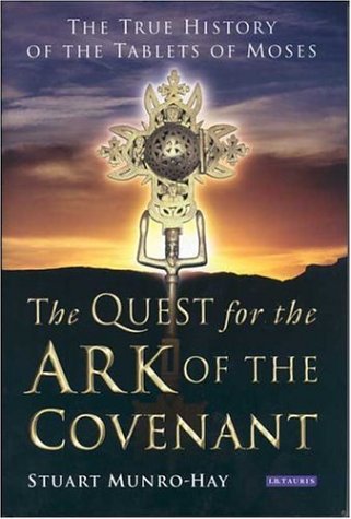 THE QUEST FOR THE ARK OF THE COVENANT