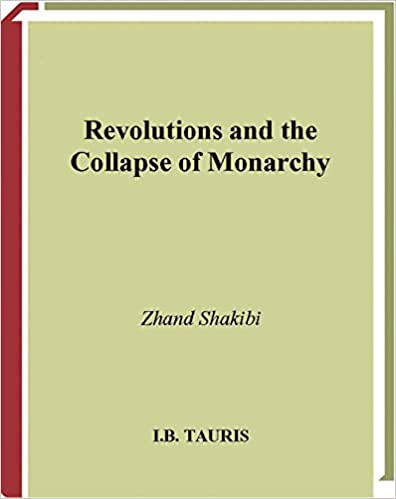 REVOLUTIONS AND THE COLLAPSE OF MONARCHY
