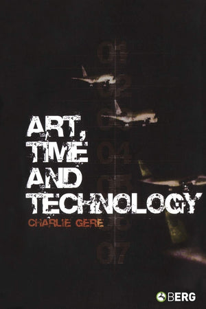 ART, TIME AND TECHNOLOGY