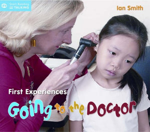 FIRST EXPERIENCE: GOING TO THE DOCTOR