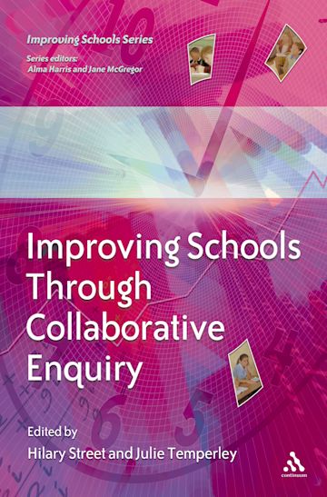 IMPROVING SCHOOLS THROUGH COLLABORATIVE ENQUIRY