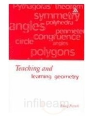 TEACHING AND LEARNING GEOMETRY