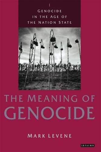 THE MEANING OF GENOCIDE