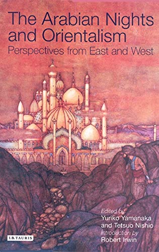 THE ARABIAN NIGHTS AND ORIENTALISM