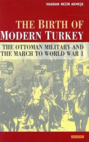 THE BIRTH OF MODERN TURKEY