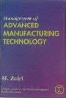 MANAGEMENT OF ADVANCED MANUFACTURING TECHNOLOGY