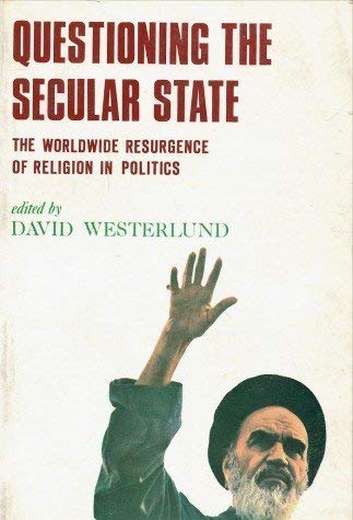 QUESTIONING THE SECULAR STATE