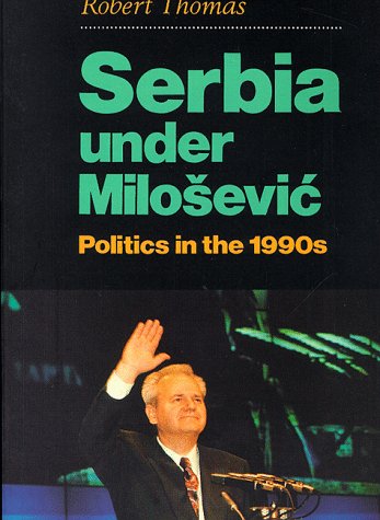 SERBIA UNDER MILOSEVIC