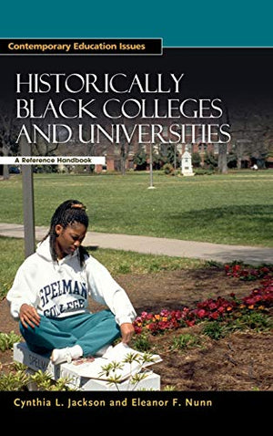 HISTORICALLY BLACK COLLEGES AND UNIVERSITIES