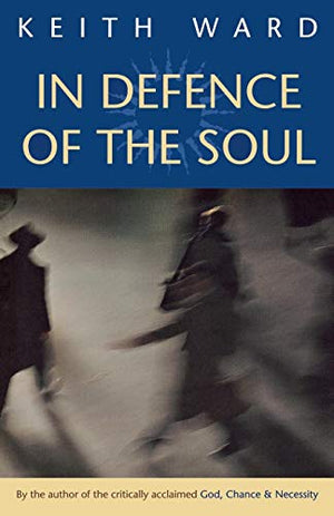 IN DEFENCE OF THE SOUL